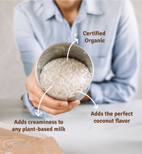 lifestyle organic shreds value features - certified organic adds creaminess to any plant-based milk adds the perfect coconut flavor