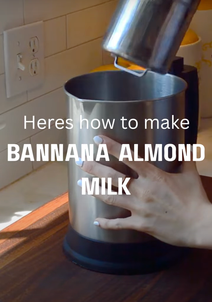Banana Almond Milk
